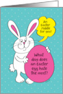 Easter Bunny Easter Riddle What Day Do Easter Eggs Hate card