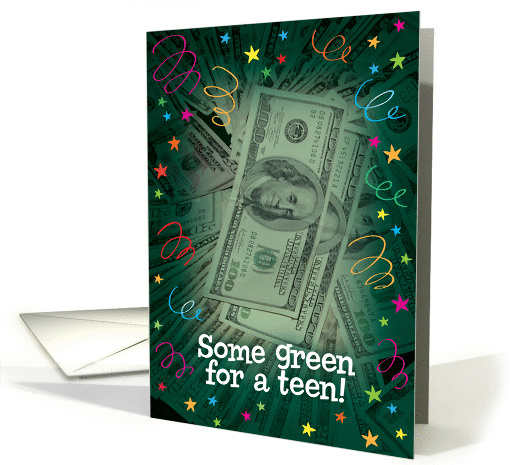 Some Green for a Teen Money Birthday card (1018459)
