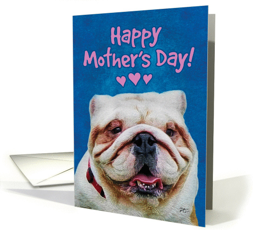 Happy Mother's Day from Cute English Bulldog card (1384690)