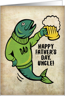 You’re a Keeper, Uncle- Father’s Day Card