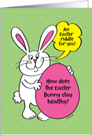 Easter Bunny Easter Riddle How Easter Bunny Stays Healthy card