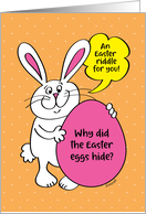 For Kids Easter Bunny Easter Riddle Why Easter Eggs Hide card