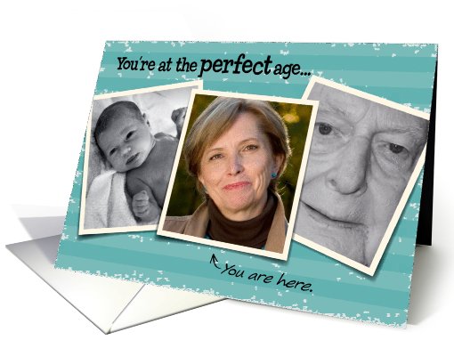 Funny-Perfect-Age Photo card (913152)