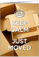 New Address - Keep Calm We Just Moved - Cardboard boxes card