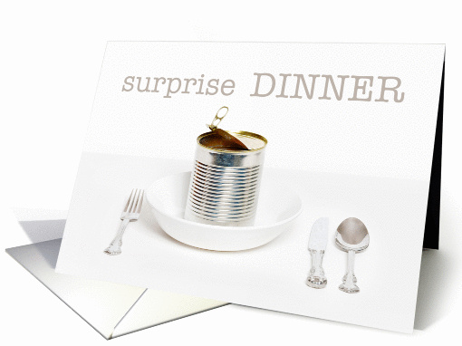 DINNER Party Invitation, Open Can in Dish, with Silverware card