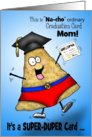 Nacho Ordinary Graduation Card Mom Congratulations card