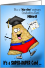 Nacho Ordinary Graduation Card Niece Congratulations card