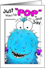 Popping By Blue Fuzzy Monster Birthday Card