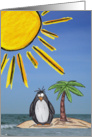 Happy Birthday, Cartoon Penguin on Island With Sun card