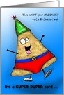 Super Nacho Man Cartoon Birthday Customize Age card