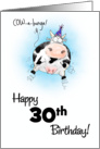 30th Birthday Little Springy Cartoon Cow card