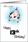 13th Birthday Little Springy Cartoon Cow card