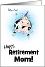 Little Springy Cartoon Cow Happy Retirement Mom card