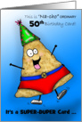 Silly Super-Duper 50th Birthday Card