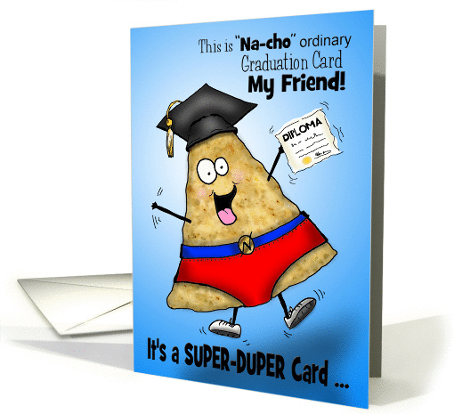 Nacho Ordinary Graduation Card Friend Congratulations card (1060803)