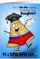 Nacho Ordinary Graduation Card Daughter Congratulations card