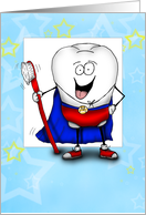 Super Tooth...