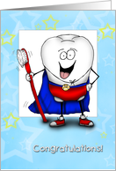 Congratulations on Graduating Dental School Super Tooth card