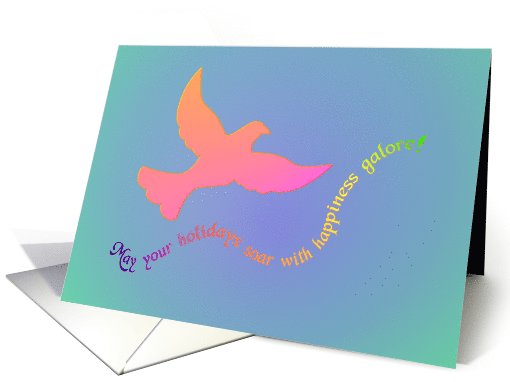 May Your Holidays Soar With Happiness Galore card (879661)