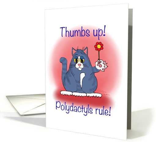 Thumbs Up! Polydactyls Rule! card (885279)