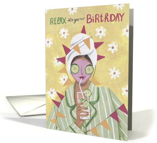 Birthday for Her Relax it's Your Birthday card (1919778)