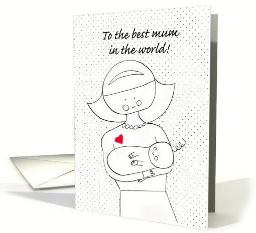 COLOUR ME IN - To the best mum in the world! Happy Mother's day card