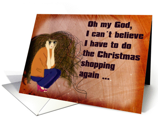 I cant believe it is Christmas again - Humor Christmas card (971445)