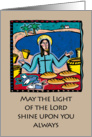 Christmas greeting card - May the light of the lord shine upon you card