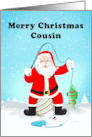 Cousin Merry Christmas Santa Claus Ice Fishing card