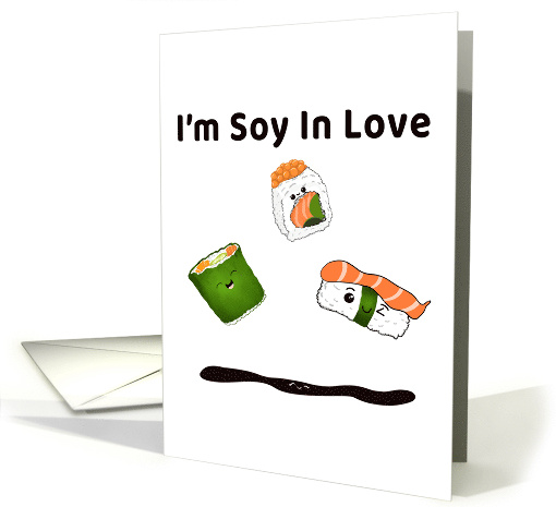 I'm Soy In Love Cute Sushi Kawaii card (1906738)