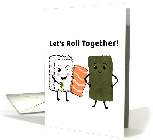 Let's Roll Together! Relationship Cute Sushi Kawaii card (1908992)