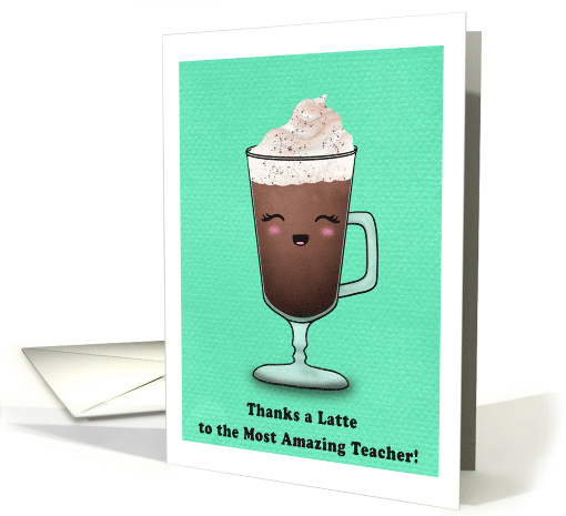 Teacher Thanks a Latte card (1912204)