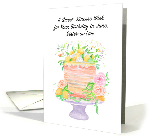 Sister in Law Happy June Birthday Roses and Lemons Cake card (1933682)