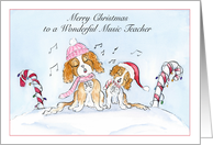 Music Teacher Merry Christmas CKCS Dogs card