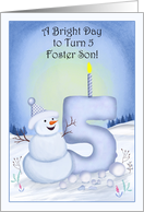Foster Son Happy 5th Birthday Snowman with a Snowy Five card