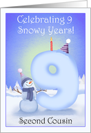 Second Cousin Happy 9th Birthday Snowman Building Snowy Nine card