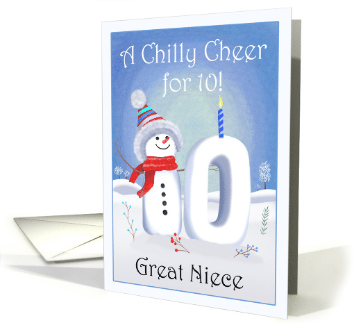 Great Niece 10th Birthday Snowman with a Snowy Ten card (1957748)