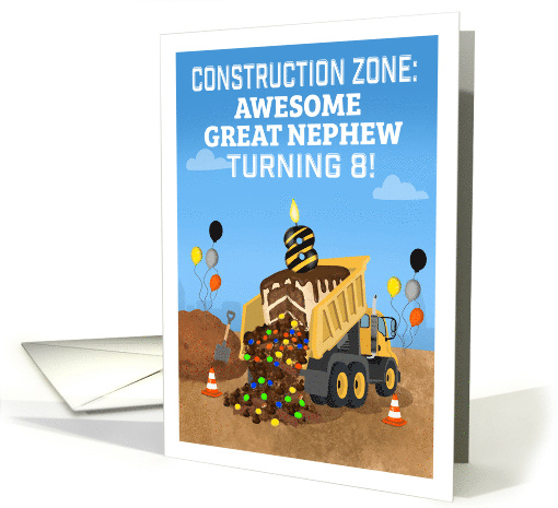 Happy 8th Birthday Great Nephew Dump Truck Construction card (2000394)