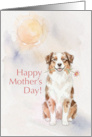Mothers Day Card from Your Australian Shepherd Red Merle Dog card