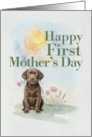 First Mothers Day Chocolate Labrador Puppy Dog Mom and Flowers card