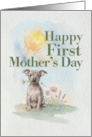 First Mothers Day Mexican Hairless Puppy Dog Mom and Flowers card