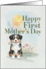 First Mothers Day Tricolor Australian Shepherd Puppy Dog and Flowers card