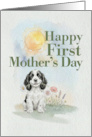 First Mothers Day Black and White Cocker Spaniel Puppy Dog and Flowers card