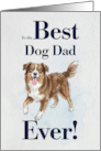 Best Dog Dad Ever Brown Australian Shepherd card