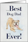 Best Dog Dad Ever Tan Bulldog card