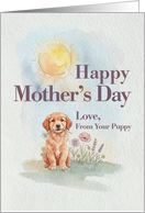 Mothers Day From Your Reddish Golden Retriever Puppy Dog and Flowers card