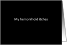 Hemorrhoid itches card