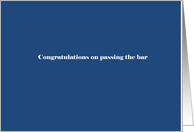 Congratulations on passing the bar card