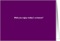 Did you enjoy today’s sermon? card