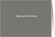 Happy meatless Monday card